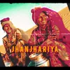 About Jhanjhariya - GTANSH Song